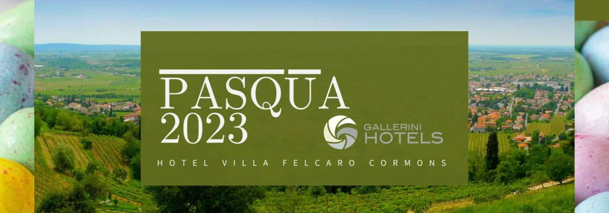 Menù Pasqua 2023 Villa Felcaro